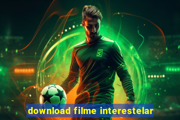 download filme interestelar